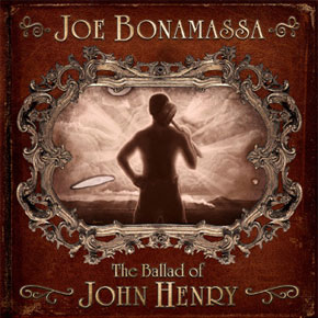 Joe Bonamassa - The ballad of John Henry