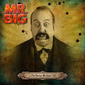 Mr. Big- The Stories We Could Tell